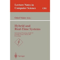Hybrid and Real-Time Systems: International Workshop Hart'97 Grenoble France March 26-28 1997 Proceedings Paperback, Springer
