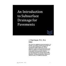 An Introduction to Subsurface Drainage for Pavements Paperback, Createspace Independent Publishing Platform
