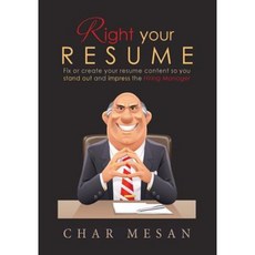 Right Your Resume: Fix or Create Your Resume Content So You Stand Out and Impress the Hiring Manager Paperback, Cme Books