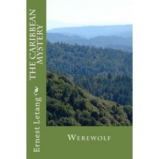 The Caribbean Mystery: Werewolf Paperback, Createspace Independent Publishing Platform