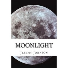 Moonlight: Poetry Paperback, Createspace Independent Publishing Platform