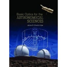 Basic Optics for the Astronomical Sciences Hardcover, SPIE-International Society for Optical Engine