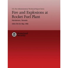 Fire and Explosions at Rocket Fuel Plant- Henderson Nevada Paperback, Createspace Independent Publishing Platform