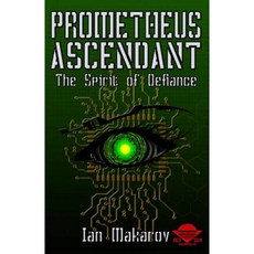 Prometheus Ascendant Paperback, Createspace Independent Publishing Platform