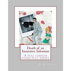 Death of an Insurance Salesman: A Full Length Stage Play Script Paperback, Createspace Independent Publishing Platform