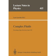 Complex Fluids: Proceedings of the XII Sitges Conference Sitges Barcelona Spain 1-5 June 1992 Paperback, Springer