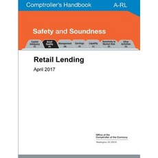 Comptroller's Handbook: Retail Lending Paperback, Createspace Independent Publishing Platform