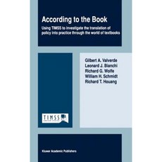 According to the Book: Using Timss to Investigate the Translation of Policy Into Practice Through the World of Textbooks Hardcover, Springer