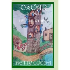Oscar the Mole: Helping Others Paperback, Createspace Independent Publishing Platform