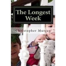 The Longest Week Paperback, Createspace Independent Publishing Platform