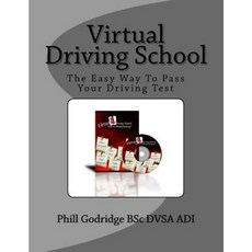 Virtual Driving School: The Easy Way to Pass Your Driving Test Paperback, Createspace Independent Publishing Platform