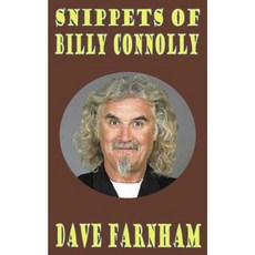 Snippets of Billy Connolly Paperback, Createspace Independent Publishing Platform