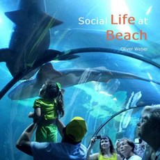 Social Life at Beach Paperback, Createspace Independent Publishing Platform