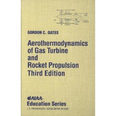 Aerothermodynamics of Gas Turbine Rocket Propulsion [With *] Hardcover, AIAA (American Institute of Aeronautics & Ast