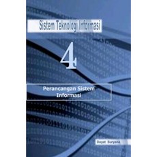 Sistem Teknologi Informasi 4: Sistem Teknologi Informasi Paperback, Createspace Independent Publishing Platform