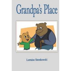 Grandpa's Place Paperback, Createspace Independent Publishing Platform