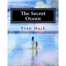 The Secret Ocean: A Song Cycle for Soprano Paperback, Createspace Independent Publishing Platform