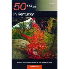 Explorer's Guide 50 Hikes in Kentucky: From the Appalachian Mountains to the Land Between the Lakes Paperback, Countryman Press
