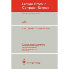 Distributed Algorithms: 4th International Workshop Bari Italy September 24-26 1990. Proceedings. Paperback, Springer