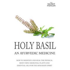 Holy Basil Paperback, Createspace Independent Publishing Platform