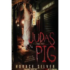 Judas Pig Paperback, Createspace Independent Publishing Platform