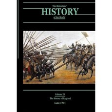 The History of England 1642-1791: The Historians' History of the World Volume 20 Paperback, Createspace Independent Publishing Platform