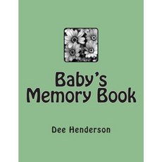 Baby's Memory Book Paperback, Createspace Independent Publishing Platform