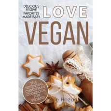 The Essential Christmas Cookbook for Vegans Paperback, Createspace Independent Publishing Platform