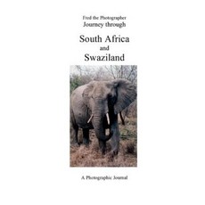 Journey Through South Africa and Swaziland Paperback, Createspace Independent Publishing Platform