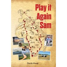 Play It Again Sam Paperback, Createspace Independent Publishing Platform