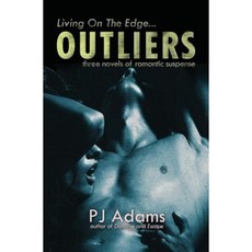 Outliers: Three Novels of Romantic Suspense Paperback, Createspace Independent Publishing Platform