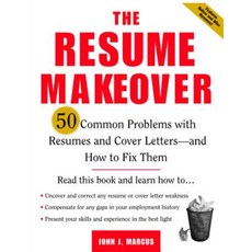The Resume Makeover: 50 Common Problems with Resumes and Cover Letters--And How to Fix Them Paperback, McGraw-Hill Education