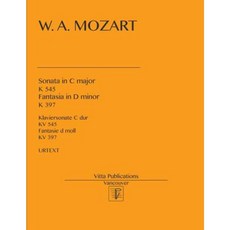 Sonata in C Major. Fantasia in D Minor. Paperback, Createspace Independent Publishing Platform