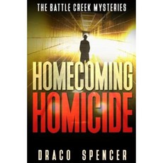 Thrillers: Murder Mystery: Homecoming Homicide: (Thriller Suspense Jealousy Paperback, Createspace Independent Publishing Platform