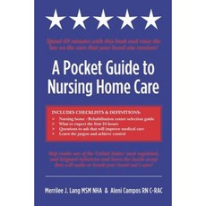 A Pocket Guide to Nursing Home Care Paperback, Createspace Independent Publishing Platform