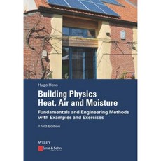 Building Physics - Heat Air and Moisture: Fundamentals and Engineering Methods with Examples and Exercises Paperback, Ernst & Sohn