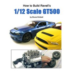 How to Build Revell's 1/12 Scale Gt500 Paperback, Createspace Independent Publishing Platform
