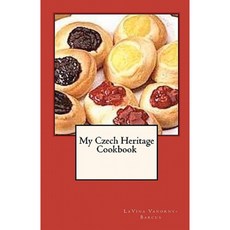 My Czech Heritage Cookbook Paperback, Createspace Independent Publishing Platform