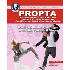 Professional Group Exercise / Dance & Fitness Instructor Certification Workshop Study Guide Paperback, Createspace