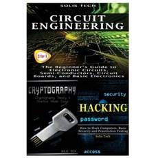 Circuit Engineering & Cryptography & Hacking Paperback, Createspace Independent Publishing Platform