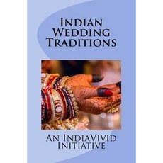 Indian Wedding Traditions Paperback, Createspace Independent Publishing Platform