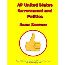 AP United States Government and Politics Exam Success Paperback, Createspace Independent Publishing Platform