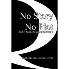 No Story No Plot: PT 3: Just 523 Pages of the Letter Q Paperback, Createspace Independent Publishing Platform