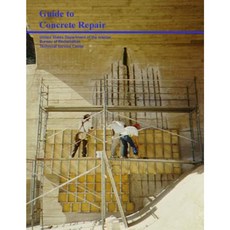 Guide to Concrete Repair Paperback, Createspace Independent Publishing Platform