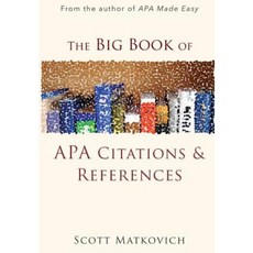 The Big Book of APA Citations and References Paperback, Createspace Independent Publishing Platform