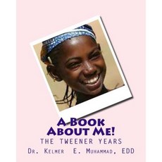 A Book about Me!: Puberty During the Tweener Years Paperback, Createspace Independent Publishing Platform