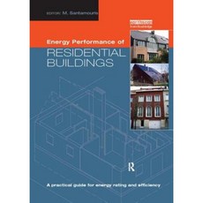 Energy Performance of Residential Buildings: A Practical Guide for Energy Rating and Efficiency Paperback, Routledge