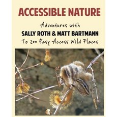 Accessible Nature Paperback, Createspace Independent Publishing Platform