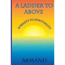 Ladder to Above Paperback, Createspace Independent Publishing Platform