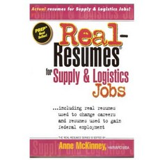 Real-Resumes for Supply & Logistics Jobs Paperback, Createspace Independent Publishing Platform